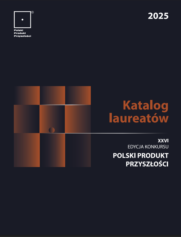 Katalog Laureatów XXVI edycji Konkursu Polski Produkt Przyszłości